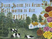 Dein Heim sei deine Welt worin es dir gefält